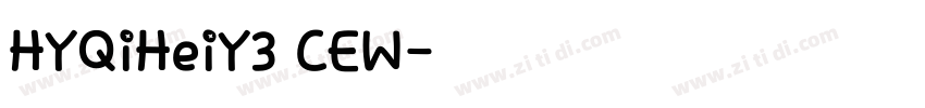 HYQiHeiY3 CEW字体转换